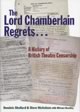 The Lord Chamberlain Regrets.