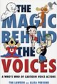 The Magic Behind the Voices