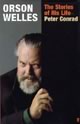 Orson Welles: The Story of His Life