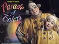 Cirque du Soleil: Parade of Colors
