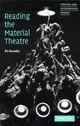 Reading the Material Theatre