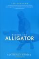 Riding The Alligator