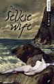 The Selkie Wife