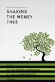 Shaking the Money Tree