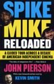 Spike Mike Reloaded