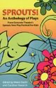 Sprouts! An Anthology of Plays