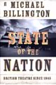 State of the Nation: British Theatre Since 1945 Michael Billington 