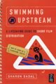 Swimming Upstream: A Lifesaving Guide to Short Film Distribution
