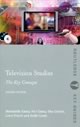 Television Studies: The Key Concepts 