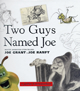 Two Guys Named Joe
