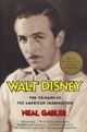 Walt Disney: The Triumph of the American Imagination