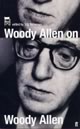 Woody Allen on Woody Allen